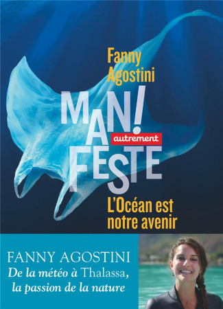 OCEAN EST NOTRE AVENIR - AGOSTINI FANNY - AUTREMENT