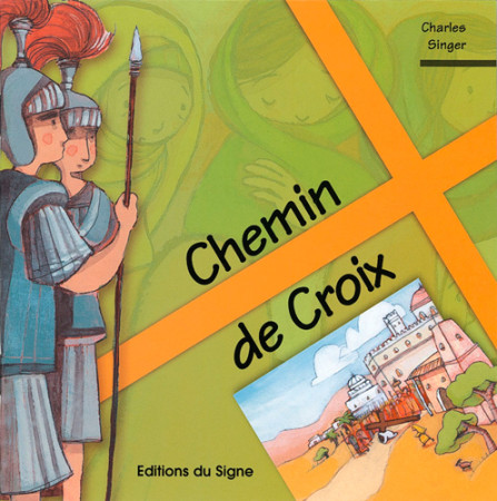 CHEMIN DE CROIX - Ch. SINGER, D. JOST - SIGNE