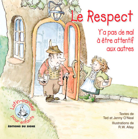 RESPECT - LUTIN CONSEIL (LE) - Ted O'Neal - SIGNE