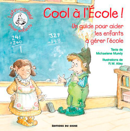 COOL A L'ECOLE - LUTIN CONSEIL - M. Mundy - SIGNE