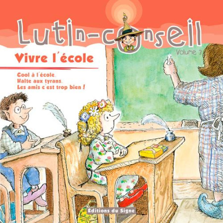 VIVE L-ECOLE (LUTIN CONSEIL) - JACKSON/ALLEY/MUNDY - SIGNE