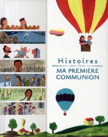 HISTOIRES POUR FETER MA PREMIERE COMMUNION - ALADJIDI VIRGINIE - BAYARD JEUNESSE