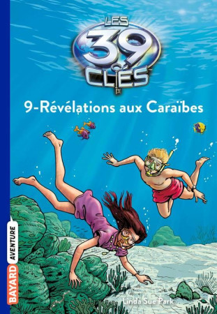 REVELATIONS AUX CARAIBES N9 - SUE PARK LINDA - BAYARD JEUNESSE