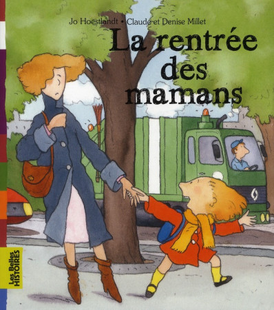 RENTREE DES MAMANS NED 2011 - HOESTLANDT J D. - BAYARD JEUNESSE