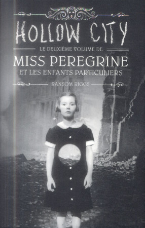 MISS PEREGRINE ET LES ENFANTS PARTICULIERS T2 - RIGGS RANSOM - Bayard Jeunesse