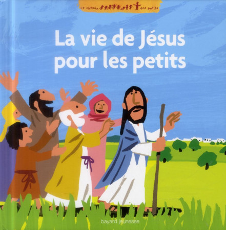 VIE DE JESUS POUR LES PETITS - KOSHIRO HATA - Bayard Jeunesse