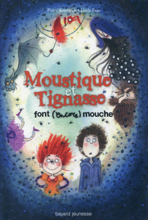 MOUSTIQUE ET TIGNASSE FONT (ENCORE) MOUCHE N2 - KOOLWIJK PIETER - Bayard Jeunesse