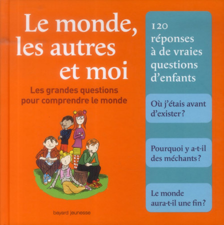 MONDE, LES AUTRES ET MOI (LE) NED - ADAM PEGGY - Bayard Jeunesse