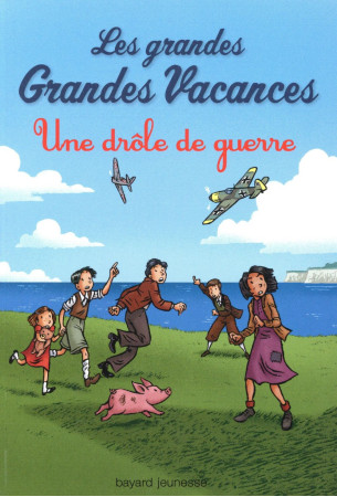 DROLE DE GUERRE - BRAVO EMILE - Bayard Jeunesse