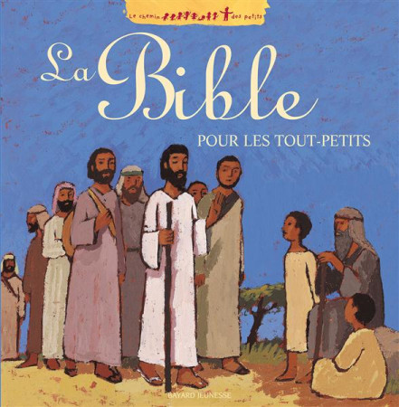 BIBLE POUR LES TOUT-PETITS / NED (LA) - DELVAL MARIE-HELENE - Bayard Jeunesse