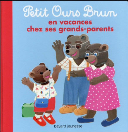 POB EN VACANCES CHEZ SES GRANDS-PARENTS - BOUR DANIELE - Bayard Jeunesse