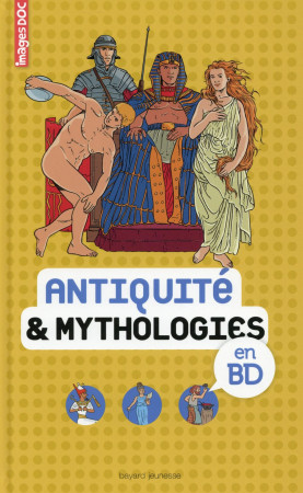 ANTIQUITE ET MYTHOLOGIES EN BD - VEILLON BEATRICE - Bayard Jeunesse