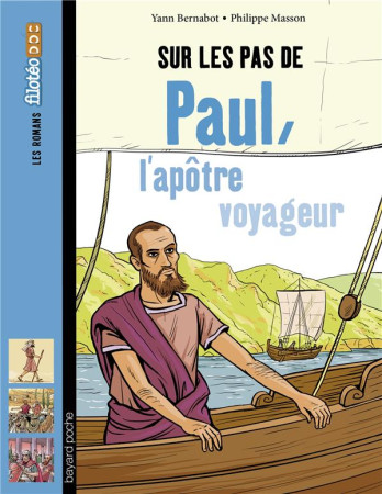 SUR LES PAS DE PAUL, L-APOTRE VOYAGEUR - BERNABOT YANN - Bayard Jeunesse