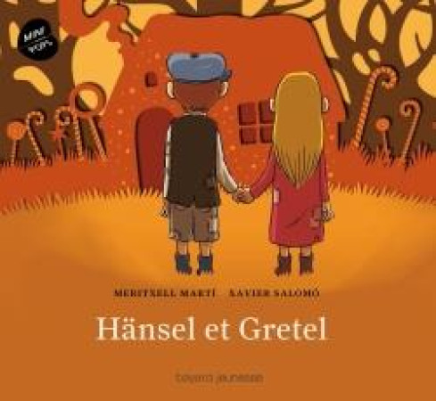 HANSEL ET GRETEL - COMBEL - Bayard Jeunesse