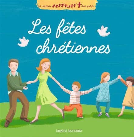 FETES CHRETIENNES ** CF AUTRE FICHE ARRET COMM - RENON DELPHINE - Bayard Jeunesse