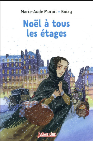 NOEL A TOUS LES ETAGES - BOIRY CAU VERONIQUE - Bayard Jeunesse