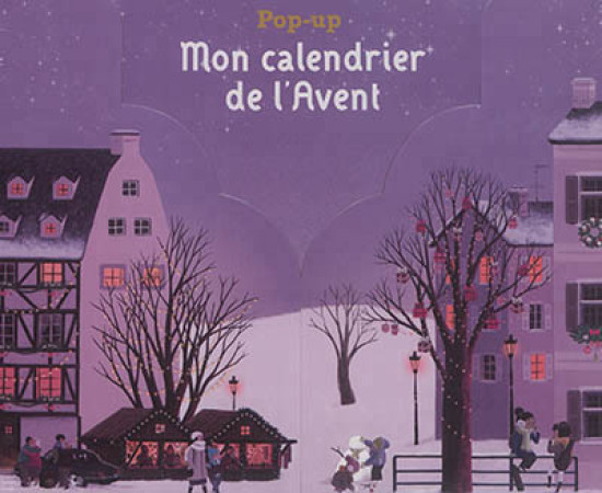 CALENDRIER DE L-AVENT - AMIOT KARINE MARIE - Bayard Jeunesse