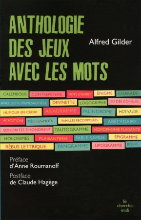 ANTHOLOGIE DES JEUX AVEC LES MOTS - GILDER/ROUMANOFF - LE CHERCHE MIDI