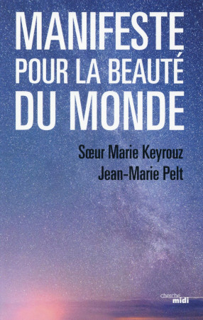 MANIFESTE POUR LA BEAUTE DU MONDE - KEYROUZ/PELT - le Cherche Midi