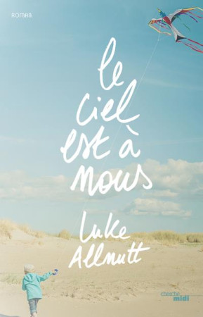 CIEL EST A NOUS (LE) - ALLNUTT LUKE - LE CHERCHE MIDI