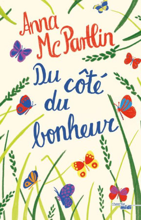 DU COTE DU BONHEUR - MCPARTLIN ANNA - LE CHERCHE MIDI