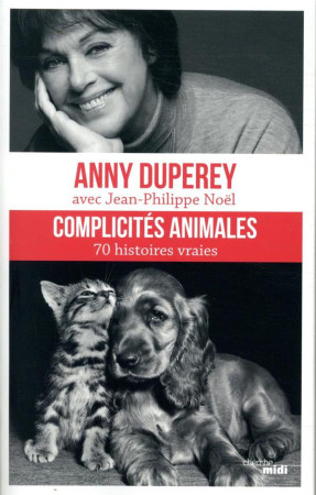 COMPLICITES ANIMALES - DUPEREY ANNY - LE CHERCHE MIDI