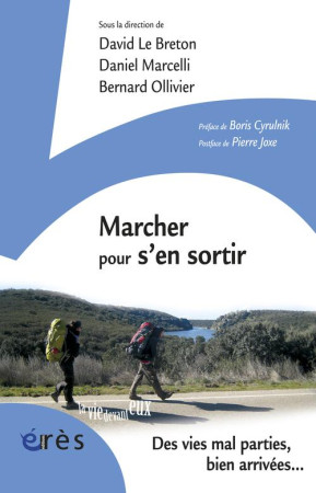 MARCHER POUR S-EN SORTIR TRAVAIL SOCIAL CRE ATIF POUR JEUNES EN GRANDE DIFFICULTE - LE BRETON D/MARCELLI - ERES