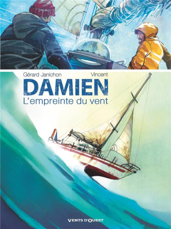 DAMIEN, L-EMPREINTE DU VENT - JANICHON ET VINCENT - VENTS D'OUEST