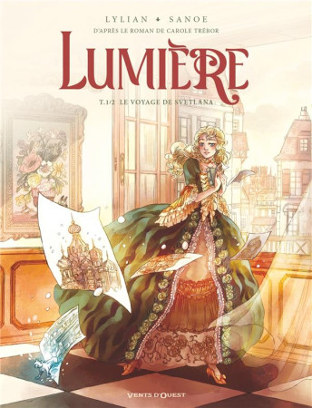 LUMIERE - TOME 01 - LE VOYAGE DE SVETLANA 1/2 - TREBOR/LYLIAN/SANOE - VENTS D'OUEST