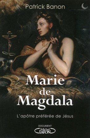 MARIE DE MAGDALA - BANON PATRICK - M. Lafon