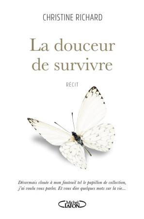 DOUCEUR DE SURVIVRE - RICHARD CHRISTINE - M. Lafon