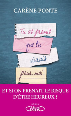 TU AS PROMIS QUE TU VIVRAIS POUR MOI - PONTE CARENE - M. Lafon