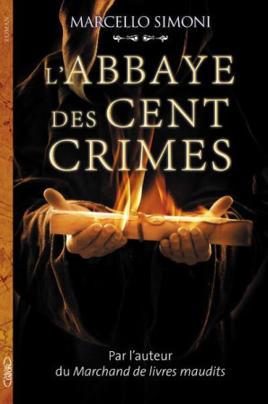 ABBAYE DES CENT CRIMES - SIMONI MARCELLO - MICHEL LAFON