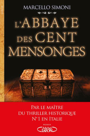 ABBAYE DES CENT MENSONGES - SIMONI MARCELLO - MICHEL LAFON