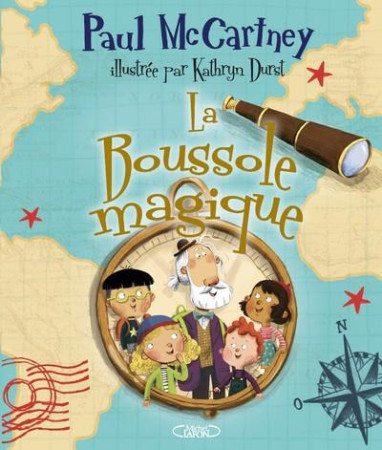 LA BOUSSOLE MAGIQUE - MCCARTNEY PAUL - MICHEL LAFON