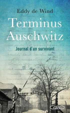 TERMINUS AUSCHWITZ - WIND EDDY DE - MICHEL LAFON