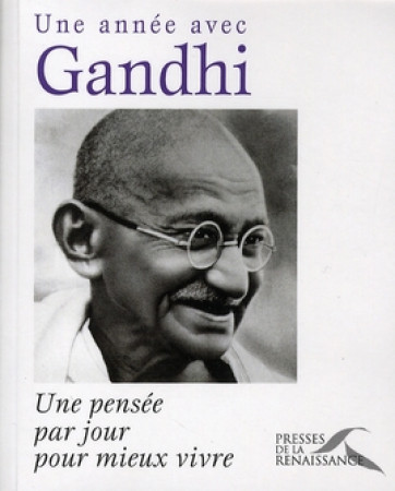 ANNEE AVEC GANDHI - GANDHI M K. - PRESSES RENAISS