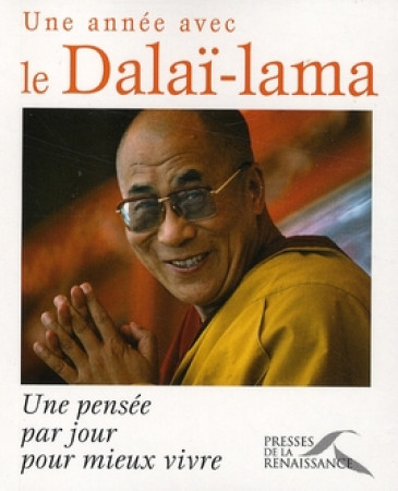 ANNEE AVEC LE DALAI-LAMA - DALAI-LAMA XVI - PRESSES RENAISS