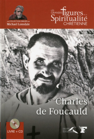 CHARLES DE FOUCAULD - ANTIER JEAN-JACQUES - PRESSES RENAISS