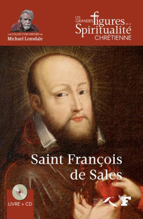 SAINT FRANCOIS DE SALES - MICHON HELENE - PRESSES RENAISS