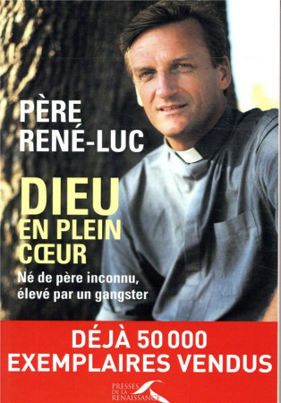 DIEU EN PLEIN COEUR (EDITION ACTUALISEE) - RENE-LUC RENE-LUC - PRESSES RENAISS