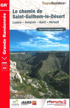 CHEMIN DE SAINT-GUILHEM-LE-DESERT LOZERE-AVEYRON-GARD-HERAULT - COLLECTIF - Fédération française de la randonnée