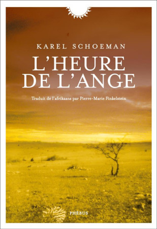 HEURE DE L-ANGE (L-) - SCHOEMAN KAREL - LIBRETTO