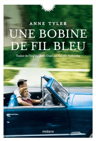 BOBINE DE FIL BLEU - TYLER ANNE - Phébus