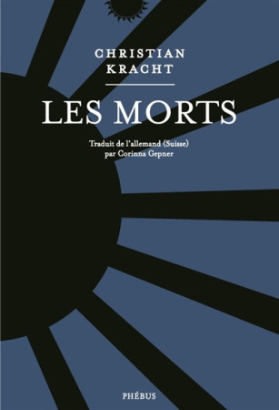 MORTS (LES) - KRACHT CHRISTIAN - LIBRETTO