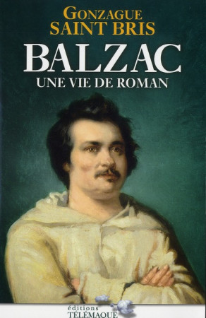 BALZAC - SAINT BRIS GONZAGUE - TELEMAQUE EDIT