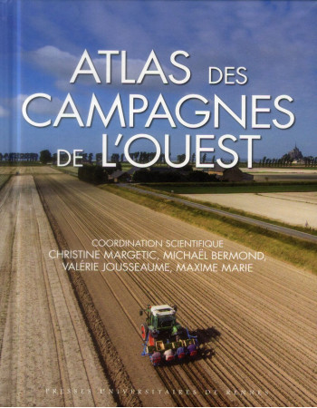 ATLAS DES CAMPAGNES DE L OUEST - BERMOND - Presses universitaires de Rennes