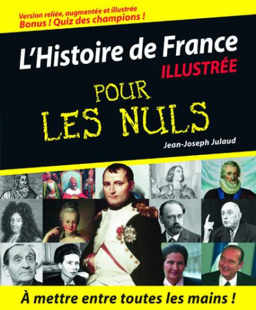 L-HISTOIRE DE FRANCE ILLUSTREE POUR LES NUL S - JULAUD JEAN-JOSEPH - FIRST