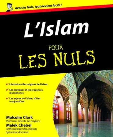 L-ISLAM POUR LES NULS - CLARK/CHEBEL - FIRST