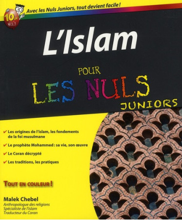 ISLAM POUR LES NULS JUNIORS - CHEBEL MALEK - FIRST